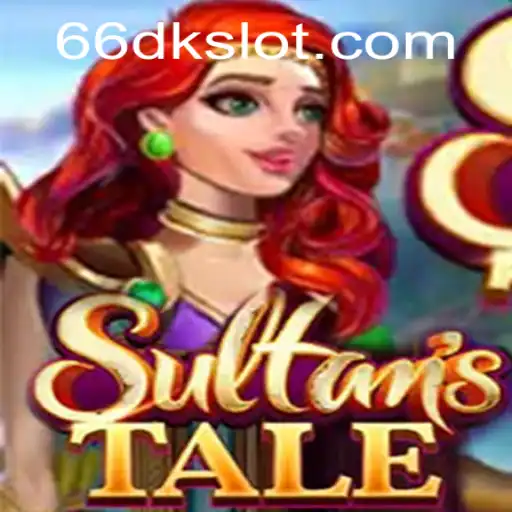 Sultanstale: A Captivating Journey into an Epic Gaming Realm